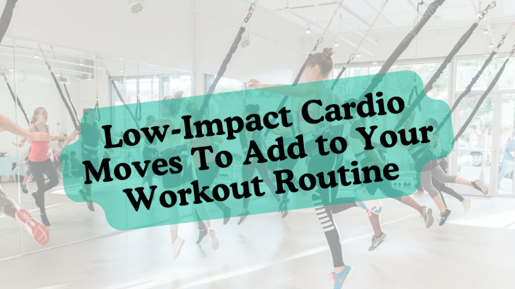 Low-Impact-Cardio-Moves